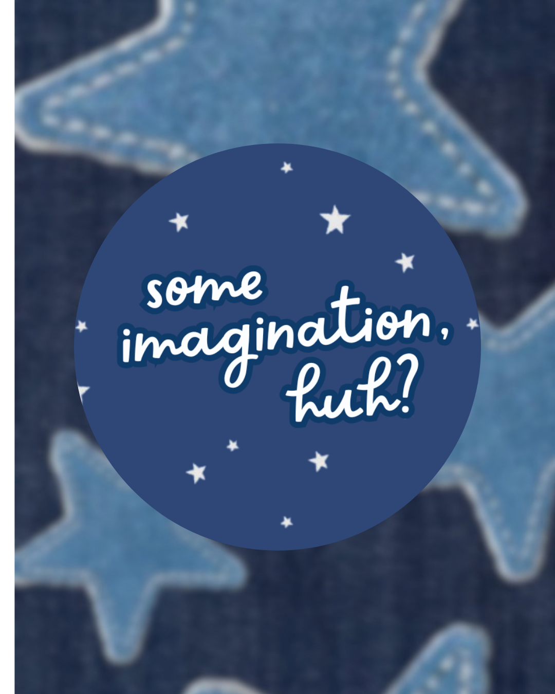 Some Imagination