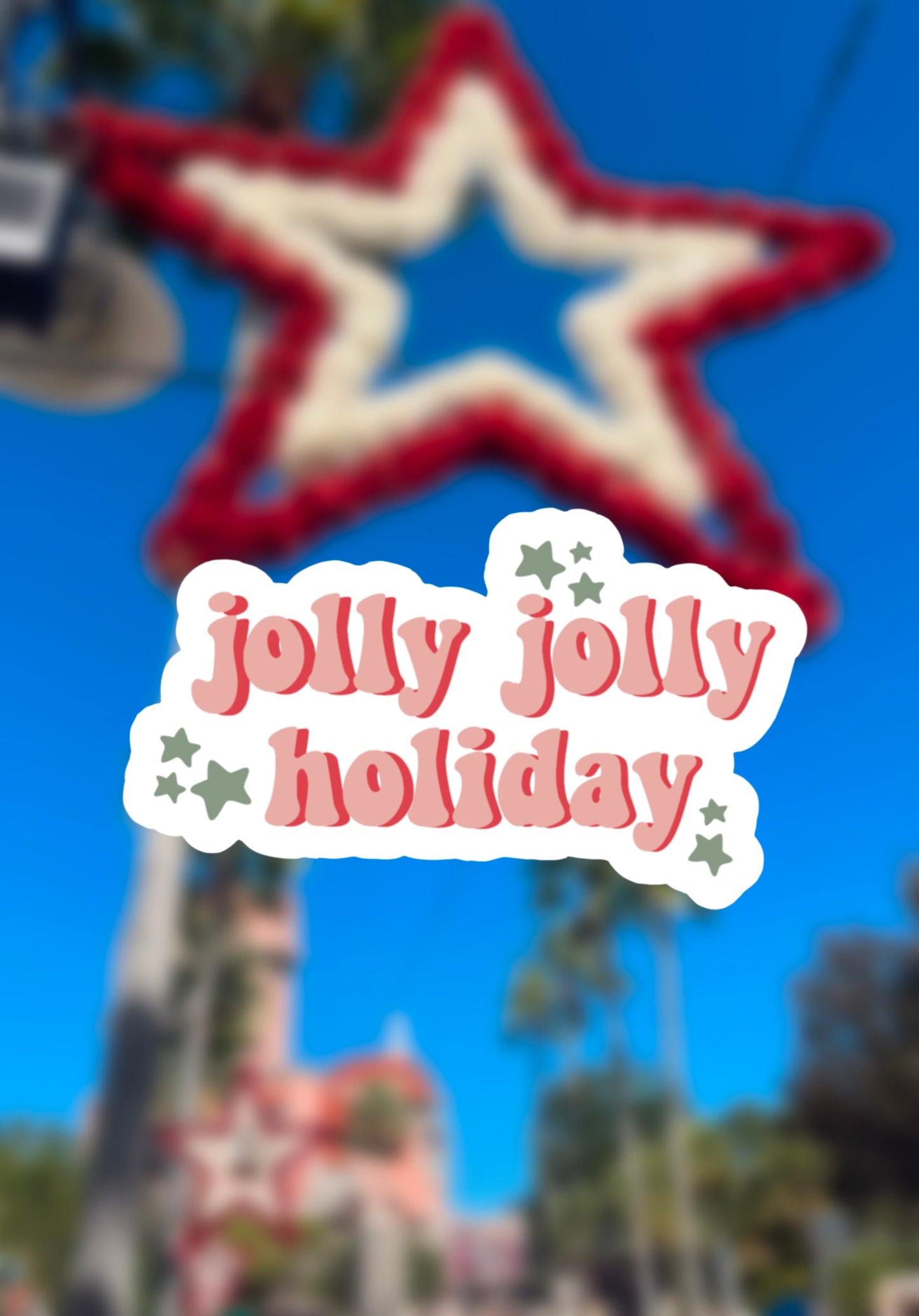 Jolly Jolly Holiday Sticker